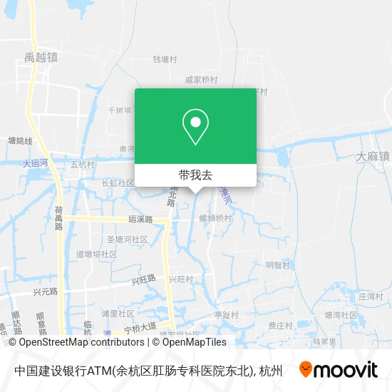 中国建设银行ATM(余杭区肛肠专科医院东北)地图