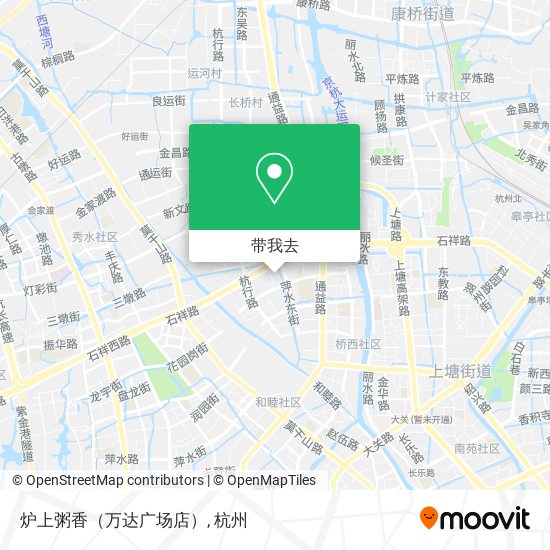 炉上粥香（万达广场店）地图