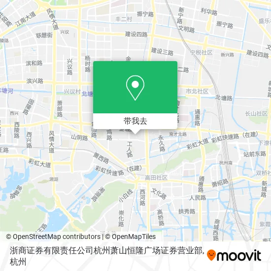 浙商证券有限责任公司杭州萧山恒隆广场证券营业部地图