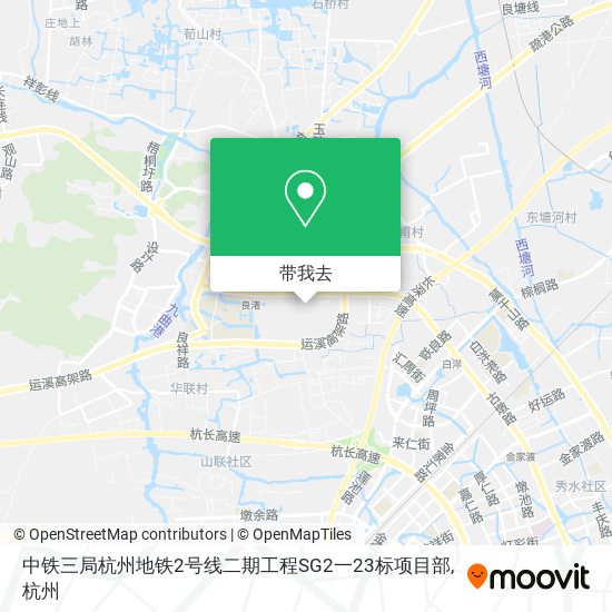 中铁三局杭州地铁2号线二期工程SG2一23标项目部地图