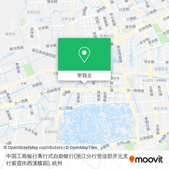 中国工商银行离行式自助银行(浙江分行营业部开元支行紫霞街西溪蝶园)地图