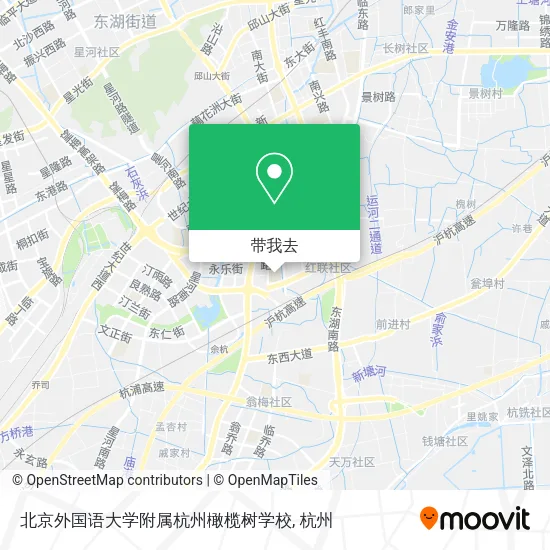 北京外国语大学附属杭州橄榄树学校地图
