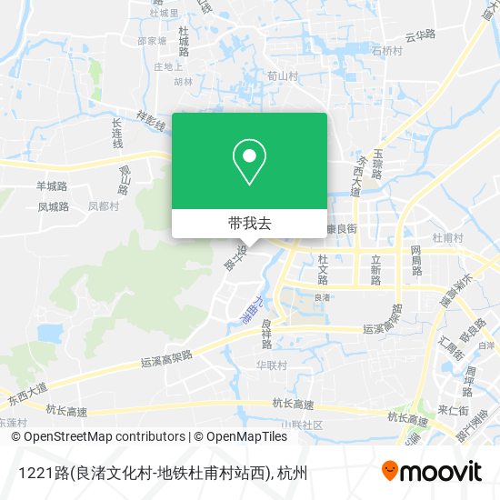 1221路(良渚文化村-地铁杜甫村站西)地图