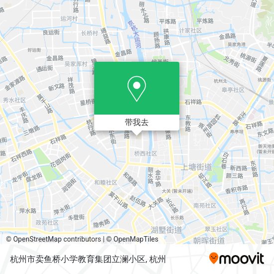 杭州市卖鱼桥小学教育集团立澜小区地图