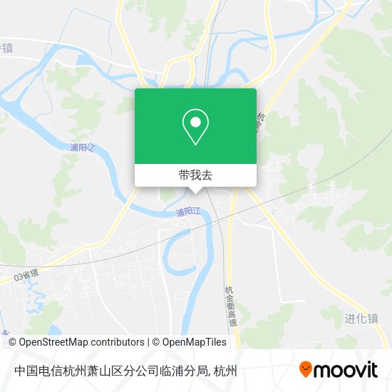 中国电信杭州萧山区分公司临浦分局地图