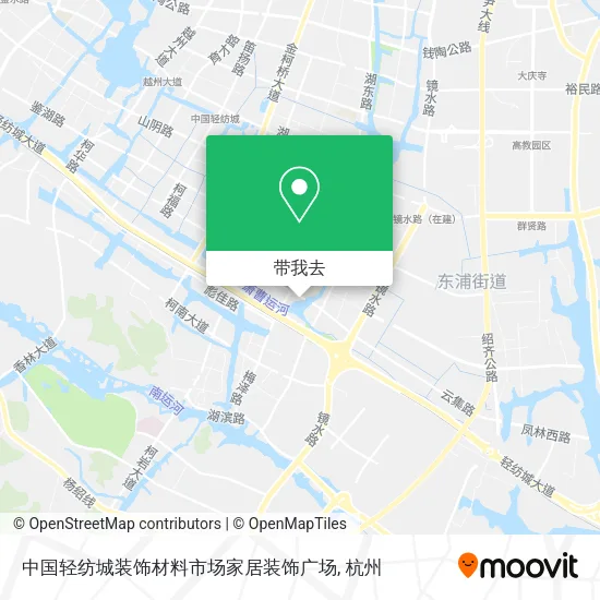 中国轻纺城装饰材料市场家居装饰广场地图