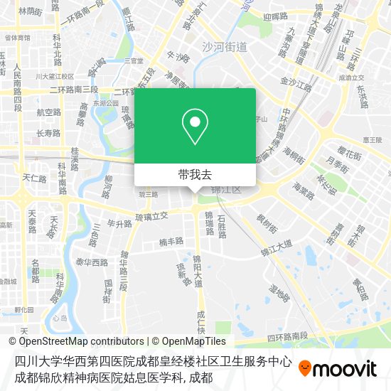 四川大学华西第四医院成都皇经楼社区卫生服务中心成都锦欣精神病医院姑息医学科地图