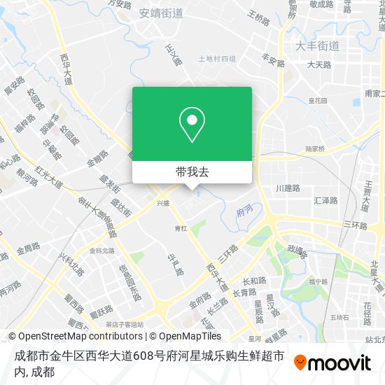 成都市金牛区西华大道608号府河星城乐购生鲜超市内地图