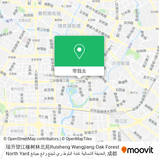 瑞升望江橡树林北苑Ruisheng Wangjiang  Oak Forest North Yard الحديقة الشمالية غابة البلوط ري شينغ وانغ جيانغ地图