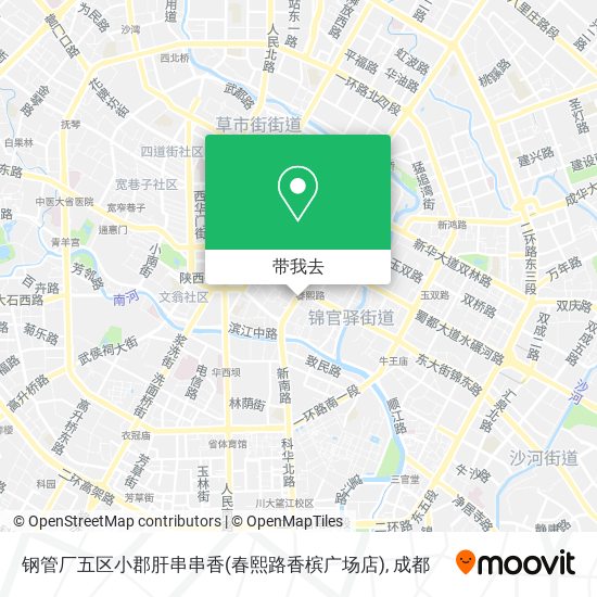 钢管厂五区小郡肝串串香(春熙路香槟广场店)地图
