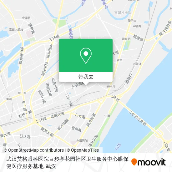 武汉艾格眼科医院百步亭花园社区卫生服务中心眼保健医疗服务基地地图