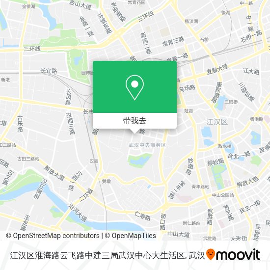 江汉区淮海路云飞路中建三局武汉中心大生活区地图