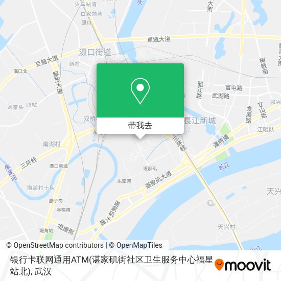 银行卡联网通用ATM(谌家矶街社区卫生服务中心福星站北)地图