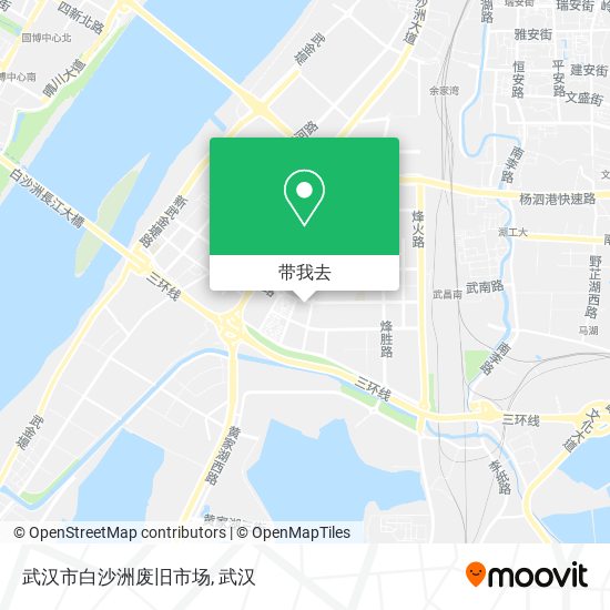 武汉市白沙洲废旧市场地图