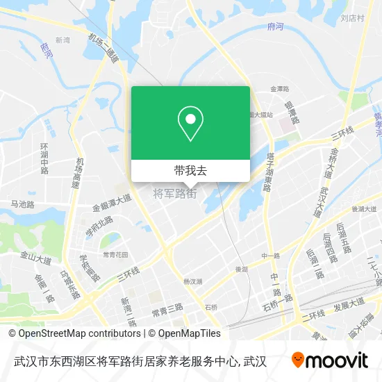 武汉市东西湖区将军路街居家养老服务中心地图
