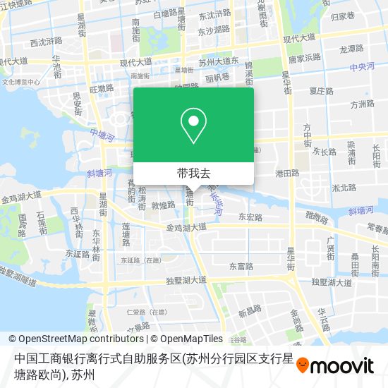中国工商银行离行式自助服务区(苏州分行园区支行星塘路欧尚)地图