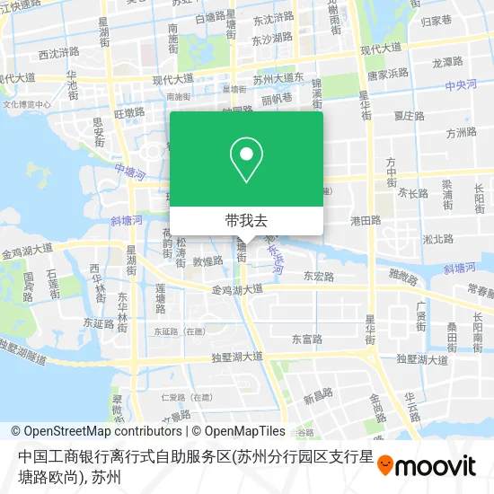 中国工商银行离行式自助服务区(苏州分行园区支行星塘路欧尚)地图