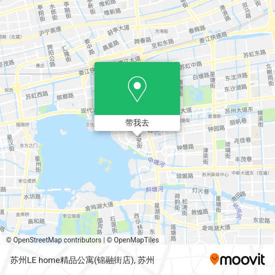 苏州LE home精品公寓(锦融街店)地图