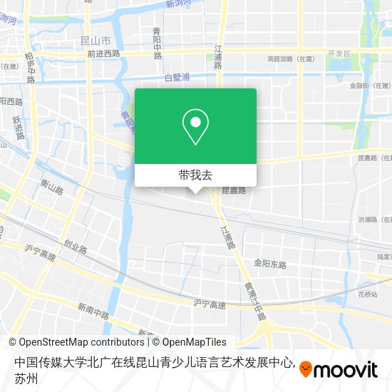 中国传媒大学北广在线昆山青少儿语言艺术发展中心地图