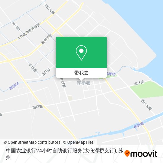 中国农业银行24小时自助银行服务(太仓浮桥支行)地图