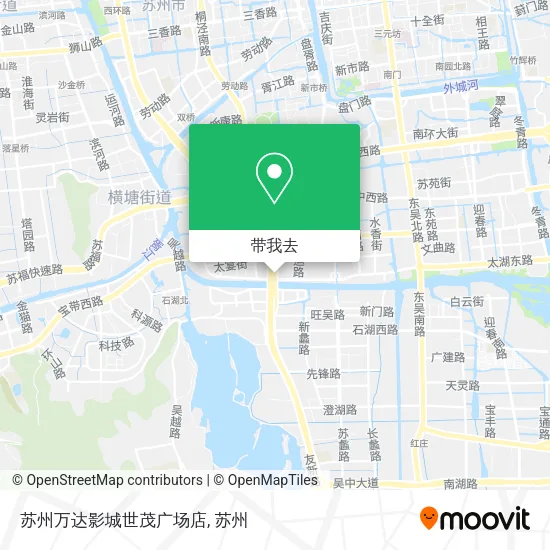 苏州万达影城世茂广场店地图