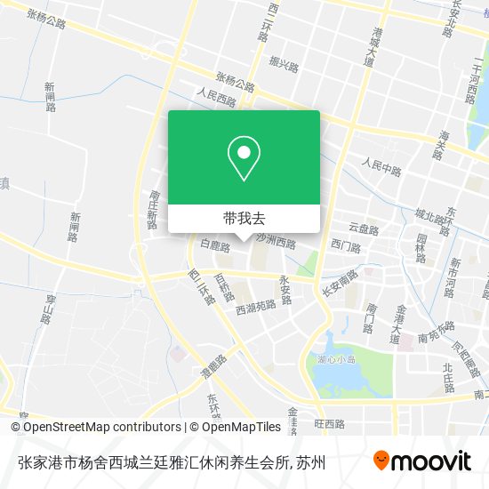 张家港市杨舍西城兰廷雅汇休闲养生会所地图