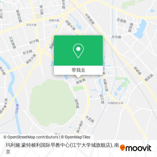 玛利娅.蒙特梭利国际早教中心(江宁大学城旗舰店)地图