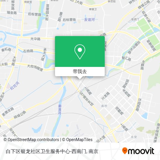 白下区银龙社区卫生服务中心-西南门地图