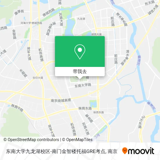 东南大学九龙湖校区-南门金智楼托福GRE考点地图