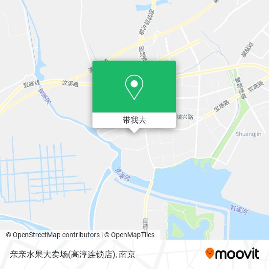 亲亲水果大卖场(高淳连锁店)地图