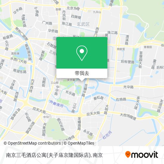 南京三毛酒店公寓(夫子庙京隆国际店)地图