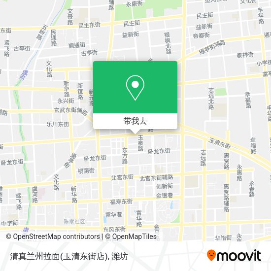 清真兰州拉面(玉清东街店)地图