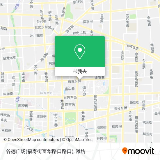 谷德广场(福寿街富华路口路口)地图