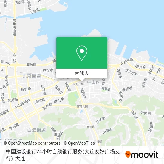 中国建设银行24小时自助银行服务(大连友好广场支行)地图