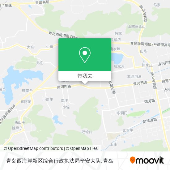 青岛西海岸新区综合行政执法局辛安大队地图