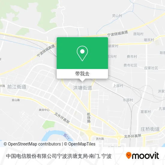 中国电信股份有限公司宁波洪塘支局-南门地图