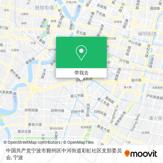 中国共产党宁波市鄞州区中河街道彩虹社区支部委员会地图