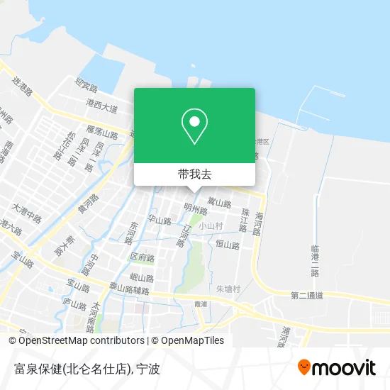 富泉保健(北仑名仕店)地图
