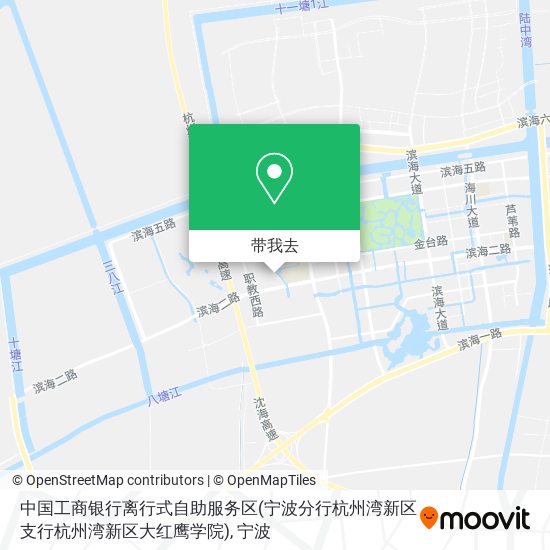 中国工商银行离行式自助服务区(宁波分行杭州湾新区支行杭州湾新区大红鹰学院)地图