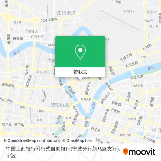 中国工商银行附行式自助银行(宁波分行新马路支行)地图