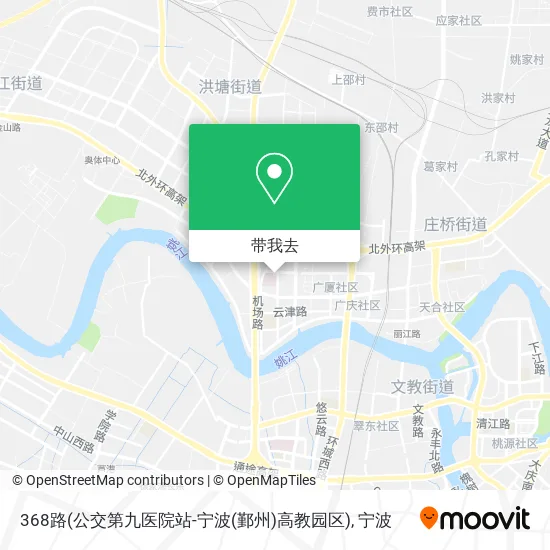 368路(公交第九医院站-宁波(鄞州)高教园区)地图