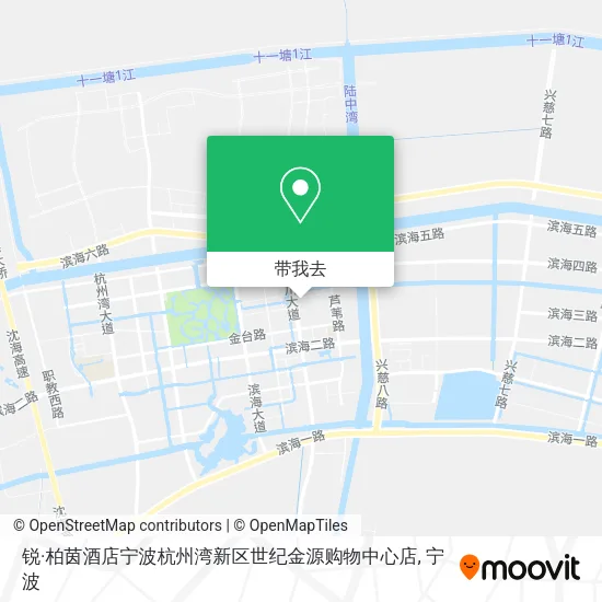 锐·柏茵酒店宁波杭州湾新区世纪金源购物中心店地图