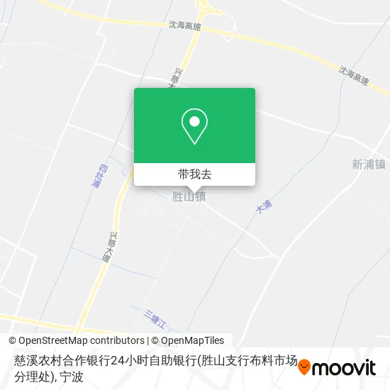 慈溪农村合作银行24小时自助银行(胜山支行布料市场分理处)地图