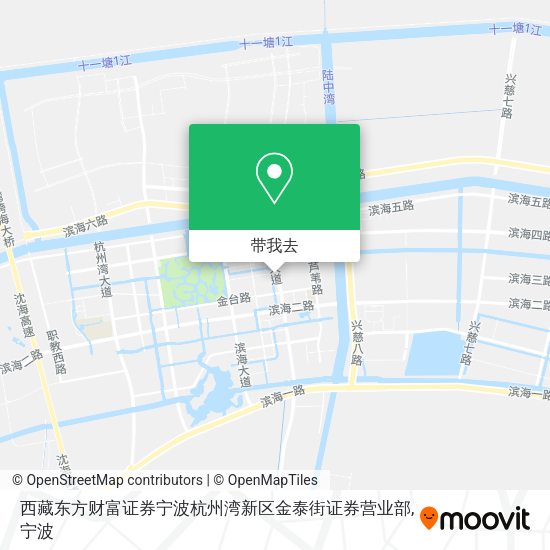 西藏东方财富证券宁波杭州湾新区金泰街证券营业部地图