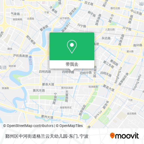 鄞州区中河街道格兰云天幼儿园-东门地图