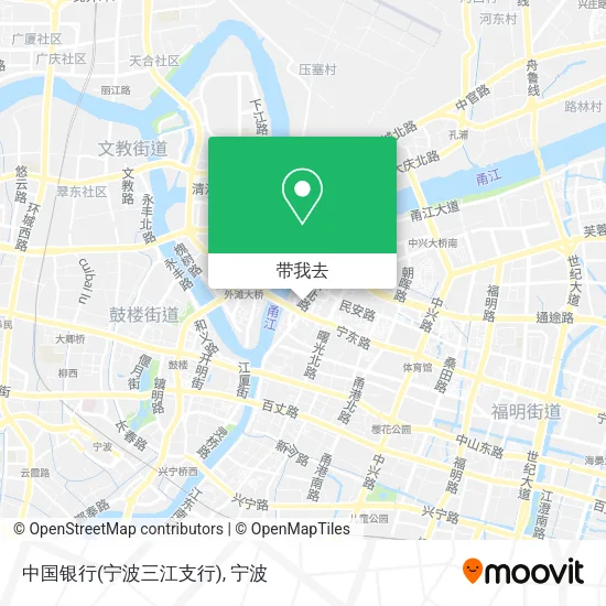 中国银行(宁波三江支行)地图