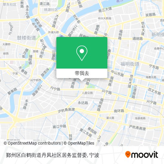 鄞州区白鹤街道丹凤社区居务监督委地图