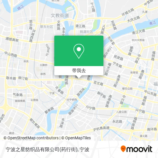 宁波之星纺织品有限公司(药行街)地图