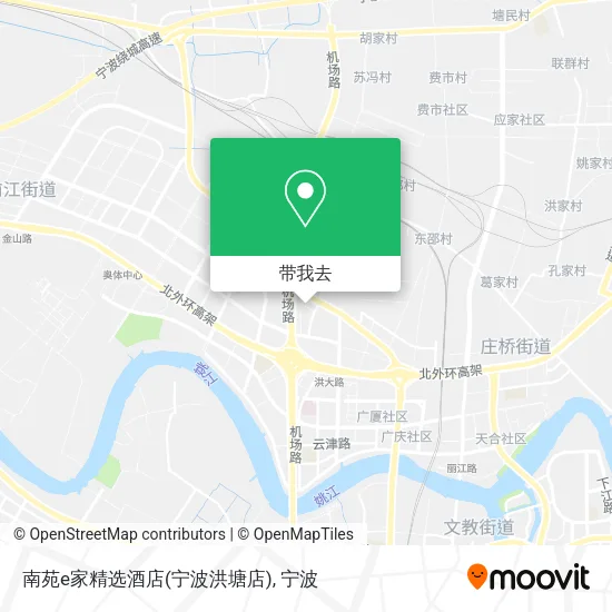 南苑e家精选酒店(宁波洪塘店)地图
