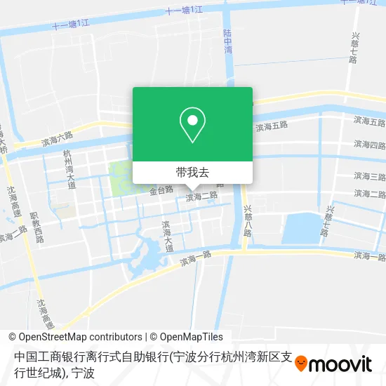 中国工商银行离行式自助银行(宁波分行杭州湾新区支行世纪城)地图